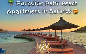 Paradise Palm Beach Apartment In Sarande